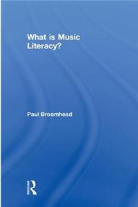 What is Music Literacy?