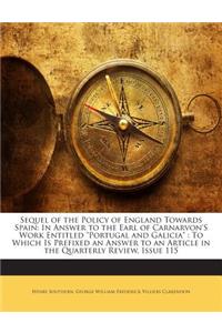 Sequel of the Policy of England Towards Spain