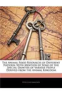 The Animal Food Resources of Different Nations