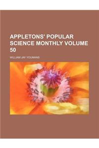 Appletons' Popular Science Monthly Volume 50