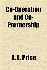 Co-Operation and Co-Partnership
