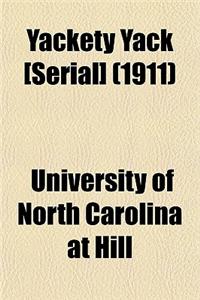 Yackety Yack [Serial] (1911)