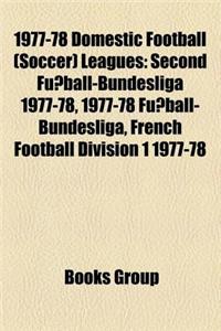 1977-78 Domestic Football (Soccer) Leagues