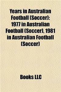 Years in Australian Football (Soccer)