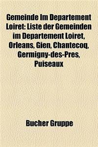 Gemeinde Im Departement Loiret
