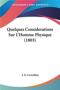 Quelques Considerations Sur L'Homme Physique (1803)