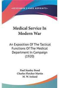 Medical Service in Modern War