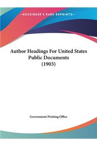 Author Headings for United States Public Documents (1903)