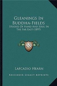 Gleanings in Buddha-Fields