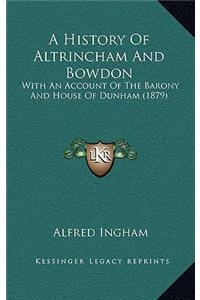 A History Of Altrincham And Bowdon