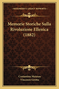 Memorie Storiche Sulla Rivoluzione Ellenica (1882)