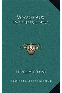 Voyage Aux Pyrenees (1907)