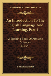 An Introduction To The English Language And Learning, Part 1