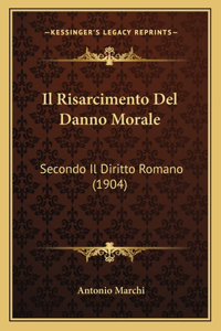 Risarcimento Del Danno Morale