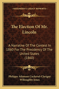 Election Of Mr. Lincoln