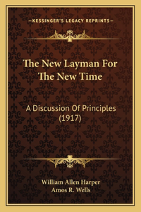 New Layman For The New Time
