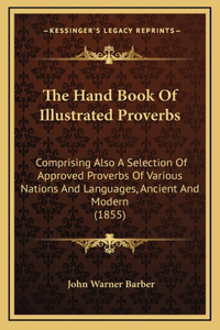 The Hand Book Of Illustrated Proverbs