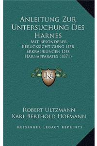 Anleitung Zur Untersuchung Des Harnes