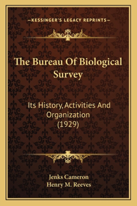 The Bureau Of Biological Survey