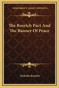 The Roerich Pact And The Banner Of Peace