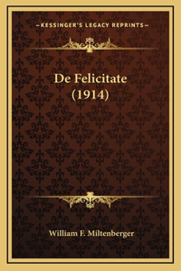 De Felicitate (1914)