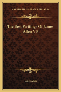 Best Writings Of James Allen V3