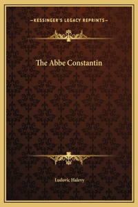 The Abbe Constantin