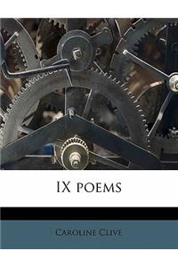 IX Poems