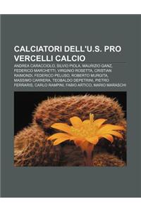 Calciatori Dell'u.S. Pro Vercelli Calcio