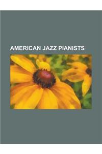 American Jazz Pianists