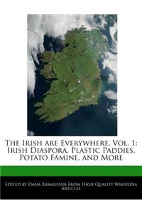 The Irish Are Everywhere, Vol. 1