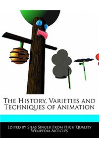 The History, Varieties and Techniques of Animation