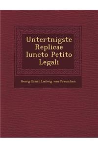 Untert Nigste Replicae Iuncto Petito Legali