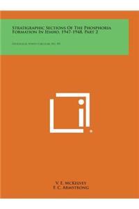 Stratigraphic Sections of the Phosphoria Formation in Idaho, 1947-1948, Part 2