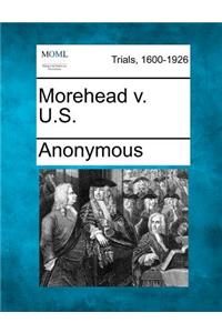 Morehead V. U.S.