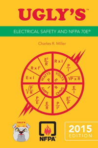 Ugly's Electrical Safety and Nfpa 70e, 2015 Edition