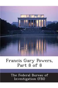 Francis Gary Powers, Part 8 of 8