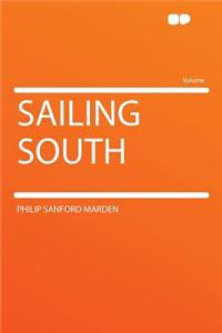 Sailing South