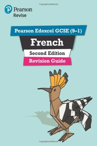 Pearson REVISE Edexcel GCSE French Revision Guide Second Edition: For 2025 assessments and exams - incl. free online edition
