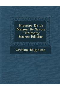 Histoire de La Maison de Savoie