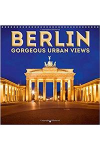 Berlin Gorgeous Urban Views 2017