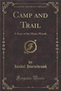 Camp and Trail