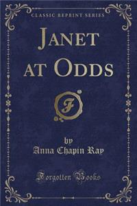 Janet at Odds (Classic Reprint)