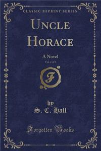 Uncle Horace, Vol. 2 of 3
