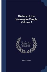 History of the Norwegian People Volume 2