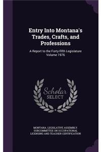 Entry Into Montana's Trades, Crafts, and Professions