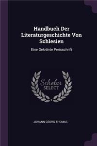 Handbuch Der Literaturgeschichte Von Schlesien