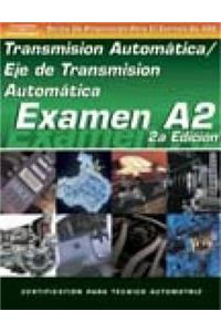 ASE Test Prep Series -- Spanish Version, 2e (A2)