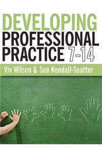 Developing Professional Practice 7-14