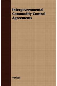 Intergovernmental Commodity Control Agreements